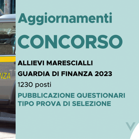 CONCORSO 1230 ALLIEVI MARESCIALLI FINANZA 2023 – QUESTIONARI TIPO PROVA DI SELEZIONE