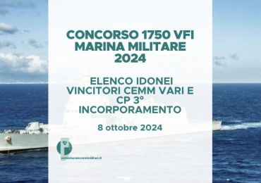 Concorso 1750 VFI Marina Militare 2024 – Elenco Idonei Vincitori CEMM vari e CP 3° Incorporamento