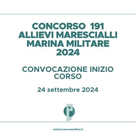 Concorso 191 Allievi Marescialli Marina 2024 – Convocazione Inizio Corso