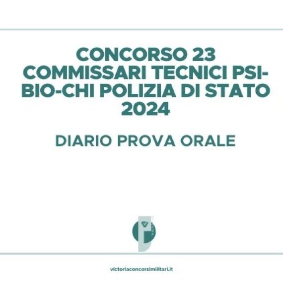 Concorso 23 Commissari Tecnici Polizia di Stato 2024 – Diario Prove Orali