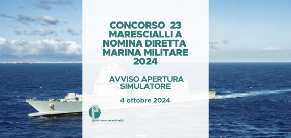 Concorso 23 Marescialli a Nomina Diretta Marina 2024 – Avviso Apertura Simulatore