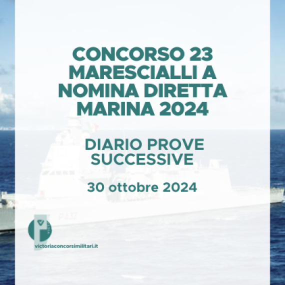 Concorso 23 Marescialli a Nomina Diretta Marina 2024 – Diario Prove Successive