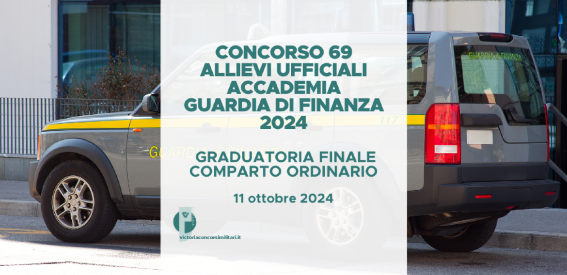 Concorso 69 Allievi Ufficiali Accademia Guardia di Finanza 2024 – Graduatoria Finale Comparto Ordinario