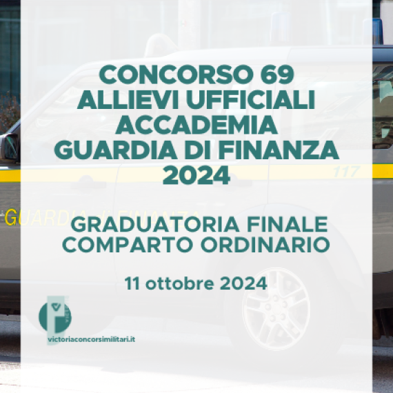 Concorso 69 Allievi Ufficiali Accademia Guardia di Finanza 2024 – Graduatoria Finale Comparto Ordinario