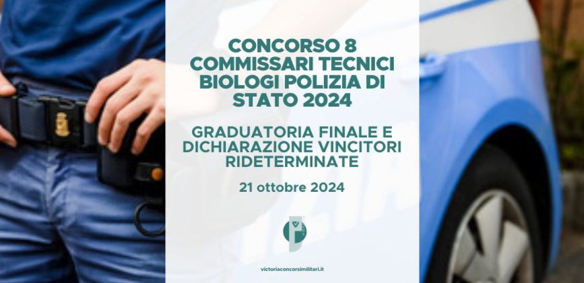 Concorso 8 Commissari Tecnici Biologi Polizia di Stato 2024 – Graduatoria Finale e Dichiarazione Vincitori Rideterminate