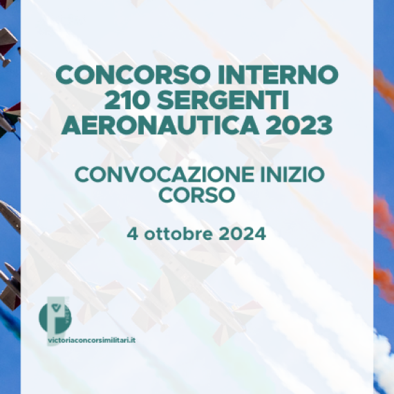 Concorso Interno 210 Sergenti Aeronautica 2023 – Convocazione Inizio Corso