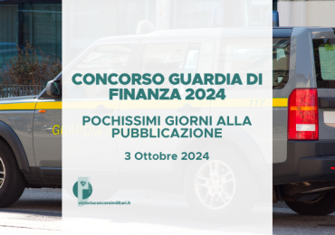 Concorso Guardia di Finanza 2024: manca poco alla pubblicazione