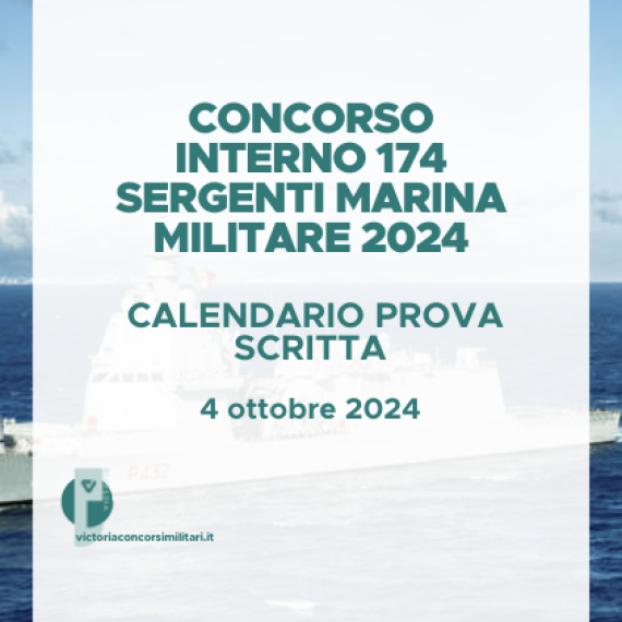 Concorso Interno 174 Sergenti Marina Militare 2024 – Calendario Prova Scritta