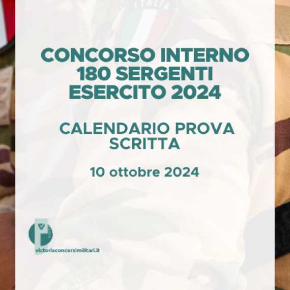 Concorso Interno 180 Sergenti Esercito 2024 – Calendario Prova Scritta