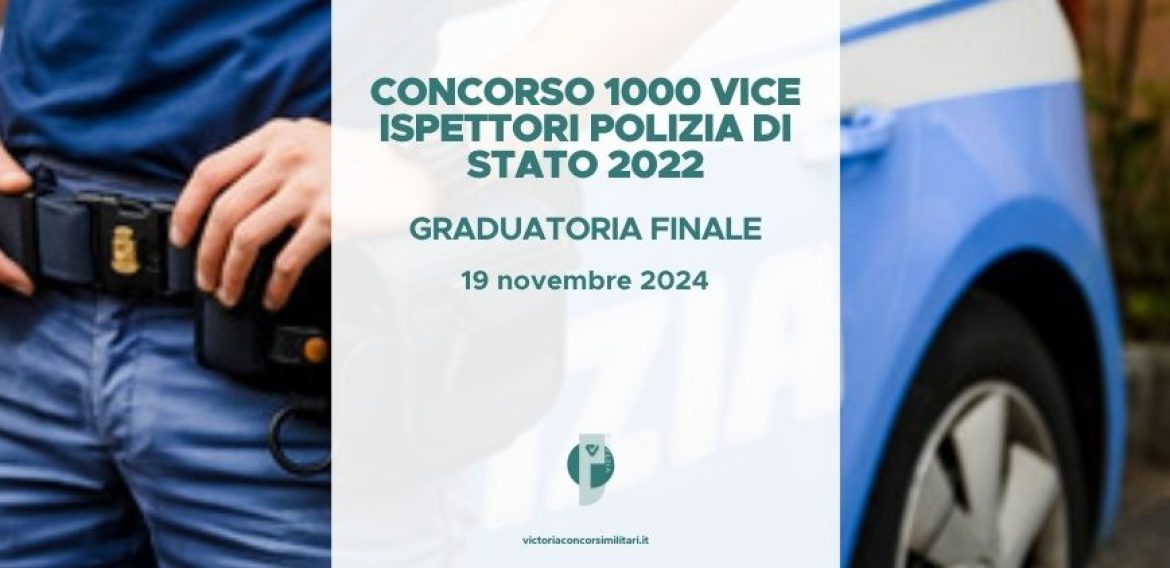 Concorso 1000 Vice Ispettori Polizia di Stato 2022 – Graduatoria Finale