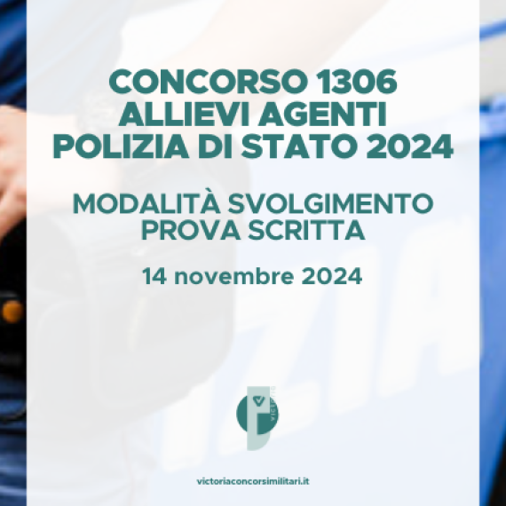 Concorso 1306 Allievi Agenti Polizia di Stato 2024 (Aperto ai Civili) – Modalità Svolgimento Prova Scritta