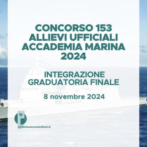 Concorso 153 Allievi Ufficiali Accademia Marina 2024 – Integrazione Graduatoria Finale