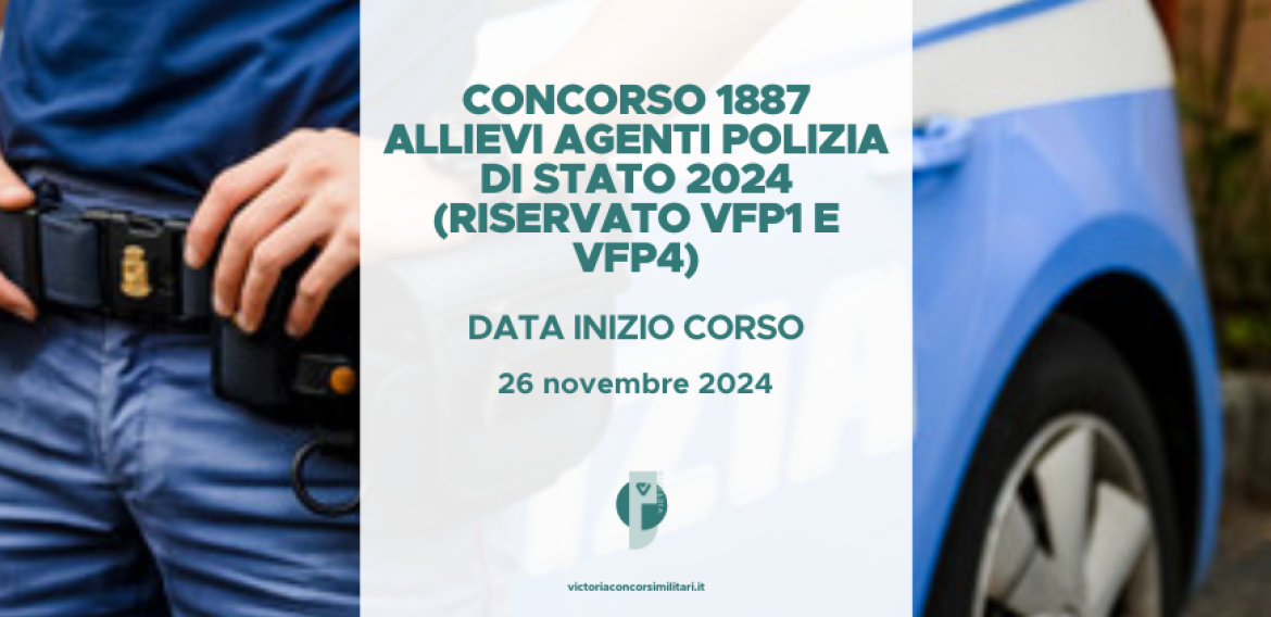 Concorso 1887 Allievi Agenti Polizia di Stato 2024 (Riservato VFP1 e VFP4) – Data Inizio Corso