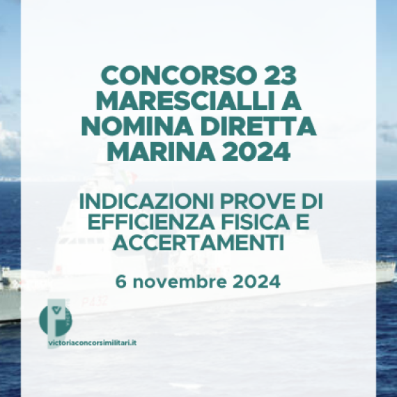 Concorso 23 Marescialli a Nomina Diretta Marina 2024 – Indicazioni Prove di Efficienza Fisica e Accertamenti