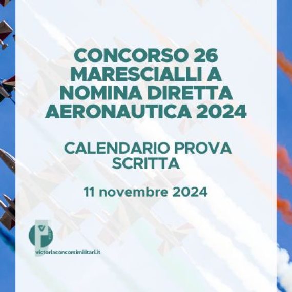 Concorso 26 Marescialli a Nomina Diretta Aeronautica 2024 – Calendario Prova Scritta