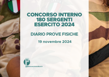 Concorso Interno 180 Sergenti Esercito 2024 – Diario Prove Fisiche