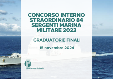 Concorso Interno Straordinario 84 Sergenti Marina Militare 2023 – Graduatorie Finali