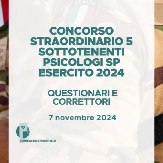 Concorso Straordinario 5 Sottotenenti Psicologi SP Esercito 2024 – Questionari e Correttori